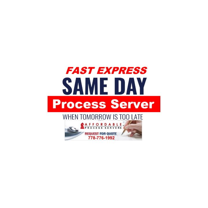 Same Day Fast Process Server - Vancouver, Surrey, Langley VancouverProcessServer.ca 778-776-1992